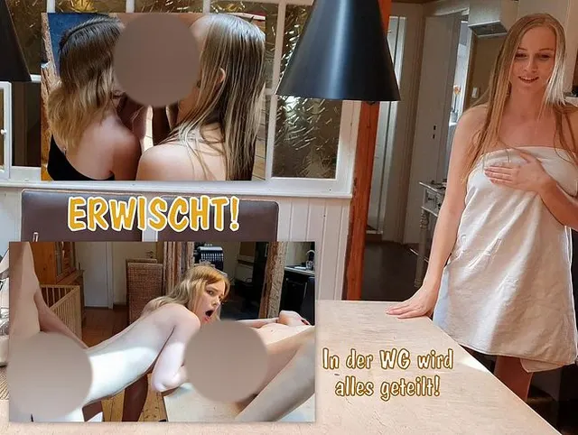 Erwischt! In der WG wird alles geteilt